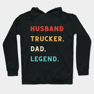 husband dad trucker legend Hoodie